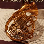 Melodies for Brass - Horn