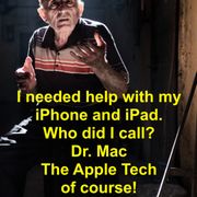 I needed help learning my iPhone and iPad. So I called Dr. Mac, the Apple Tech. 530-386-2616