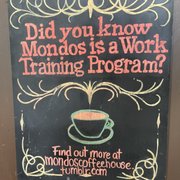 a sign that reads did you know mondos is a work training program?