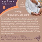 8-Week Somatic Yoga Therapy Course with Jeanette Conery! Learn more by visiting jeanetteconery.com