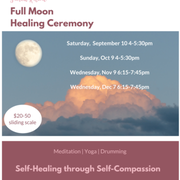 Join us September through December for a Sacred Ritual Full Moon Healing Ceremony! 

Contact Christa Dawson for more details.