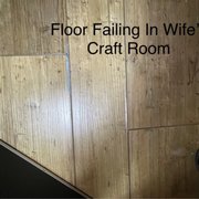 Floor Failing in Wife's Craft Room