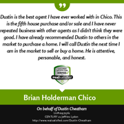 Click for more client testimonials http://www.realsatisfied.com/Dustin-Cheatham