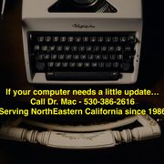 If your old Apple computer could use a little updating, call Dr Mac at 530-386-2616.